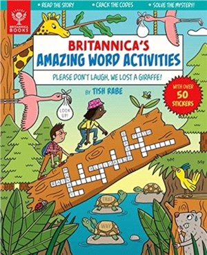 Please Don't Laugh, We Lost a Giraffe! [Britannica's Amazing Word Activities] : 1