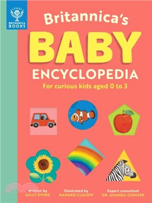 Britannica's Baby Encyclopedia：For curious kids aged 0 to 3