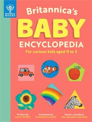 Britannica's Baby Encyclopedia: For Curious Kids Ages 0 to 3