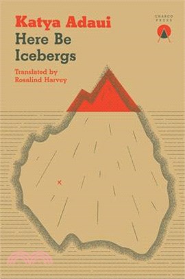 Here Be Icebergs