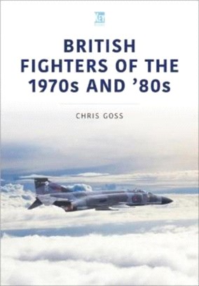 BRITISH FIGHTERS OF THE 1970S & 80S