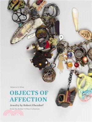 Objects of Affection：Jewelry by Robert Ebendorf from the Porter - Price Collection
