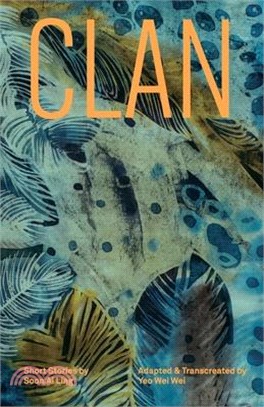 Clan: Short Stories by Soon Ai Ling
