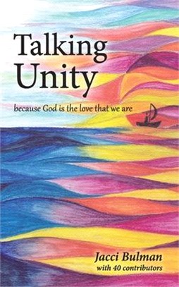 Talking Unity: because God is the love that we are