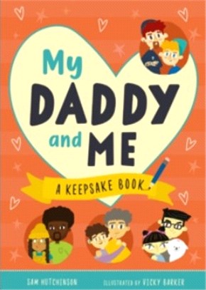 My Daddy and Me：A Keepsake Book