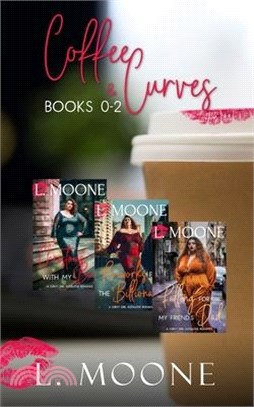 Coffee & Curves: Books 0-2: A Bundle of Steamy Instalove Romance