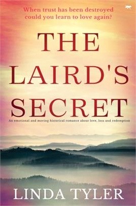 The Laird's Secret: an emotional and moving historical romance about love, loss and redemption