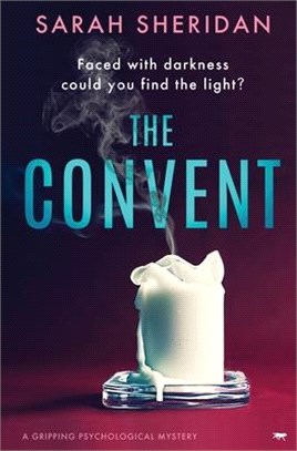 The Convent: a gripping psychological mystery