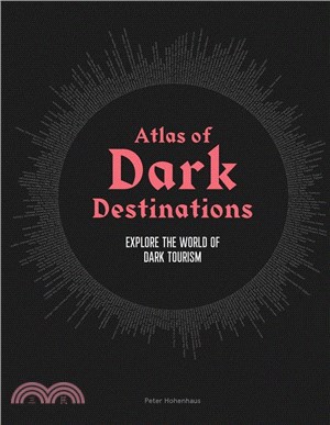 Atlas of Dark Destinations