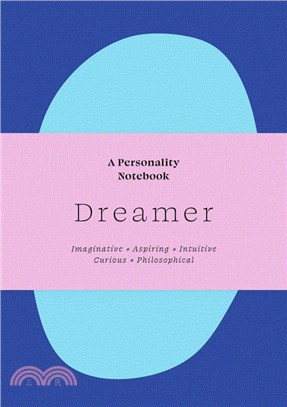 Dreamer: A Personality Notebook