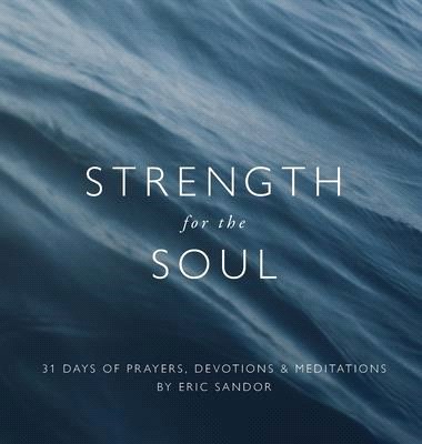Strength For The Soul