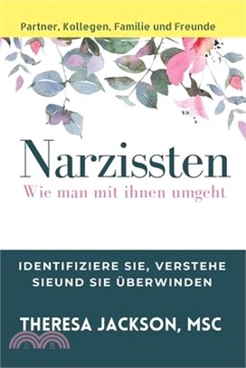 Narzissten: Wie man mit ihnen umgeht