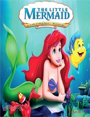 The Little Mermaid Coloring Book For Kids: 120 Coloring Pages For kids Ages 4-8