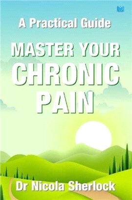 Master Your Chronic Pain：A Practical Guide