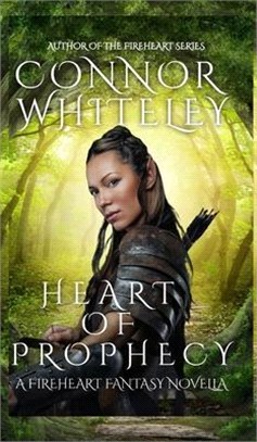 Heart of Prophecy: A Fireheart Fantasy Novella