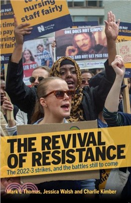 The Revival Of Resistance：The 2022-3 strikes, and the battles still to come