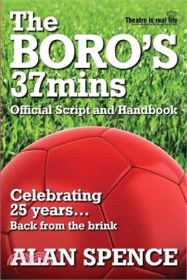 The BORO's 37mins: Celebrating 25 years...Back from the brink.