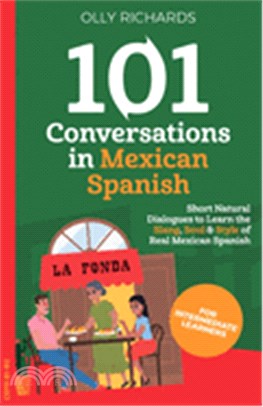 101 Conversations in Mexican Spanish