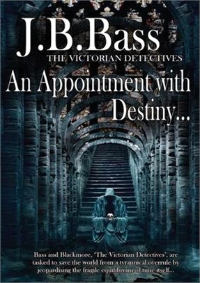 An Appointment with Destiny