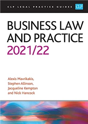 Business Law and Practice 2021/2022：Legal Practice Course Guides (LPC)