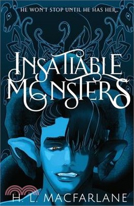 Insatiable Monsters: A Dark Romantic Fantasy