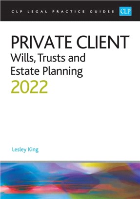 Private Client：Wills, Trusts and Estate Planning