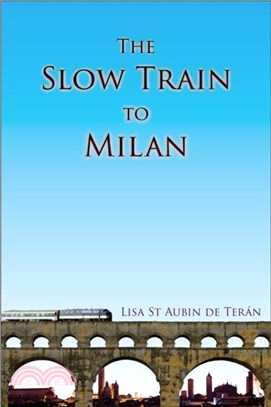 The Slow Train To Milan