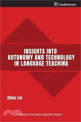 Insights into Autonomy and Technology in Language Teaching