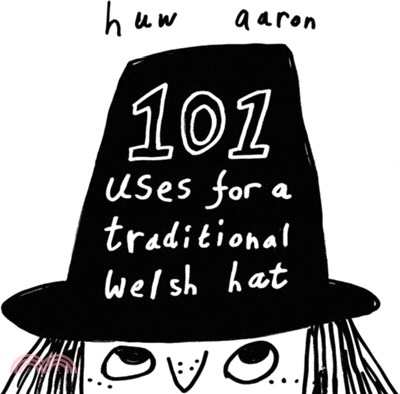 101 Uses for a Traditional Welsh Hat