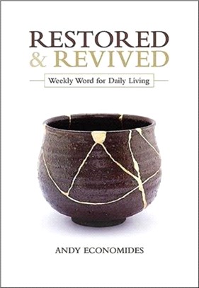 Restored and Revived：Weekly Words for Daily Living