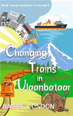 Changing Trains In Ulaanbataar：Safe travel and how to avoid it