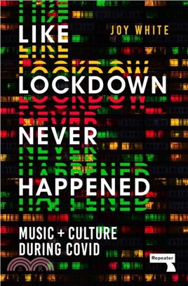 Like Lockdown Never Happened：Music and Culture During Covid