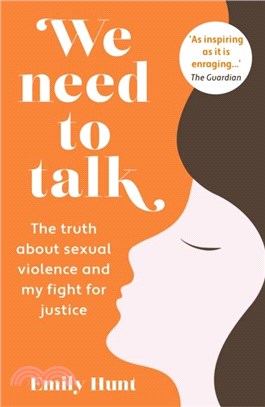 We Need to Talk: The Truth about Sexual Violence and My Fight for Justice Volume 200