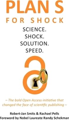 Plan S for Shock: Science. Shock. Solution. Speed.