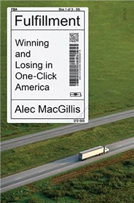 Fulfillment：winning and losing in one-click America