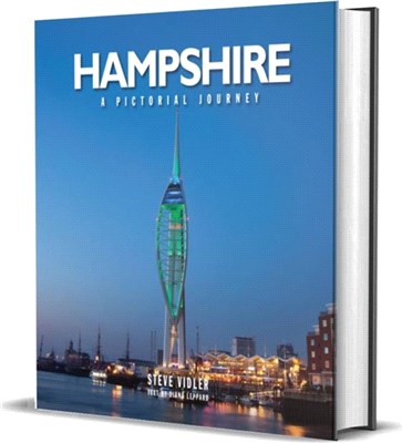 Hampshire: A Pictorial Journey：Includes the Isle of Wight