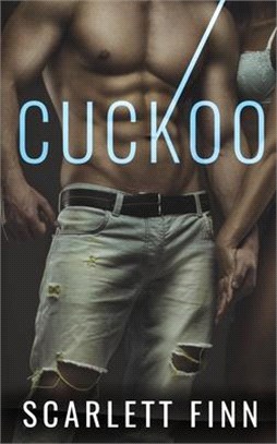 Cuckoo: Big City Action Romance: Bad Girl Under Alpha Male.