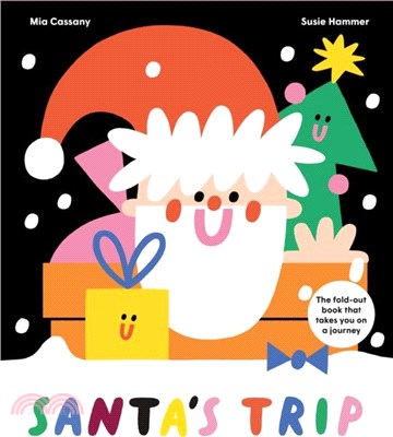 Santa's Trip：The Fold-Out Book That Takes You On A Journey