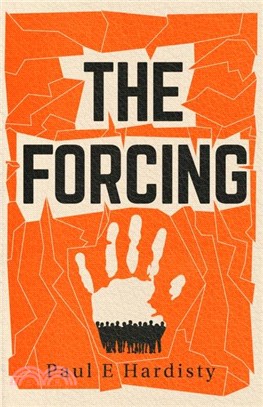 The Forcing: The Must-Read, Clarion-Call Climate-Change Thriller
