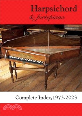 Harpsichord & fortepiano COMPLETE INDEX, 1973-2023