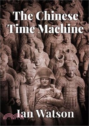 The Chinese Time Machine