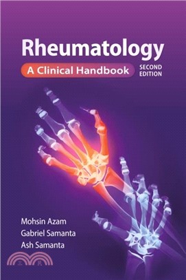 Rheumatology, second edition：A clinical handbook