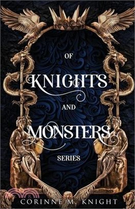 Of Knights and Monsters: Complete Series