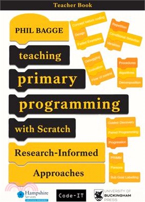 Teaching Primary Programming with Scratch Teacher Book: Research-Informed Approaches