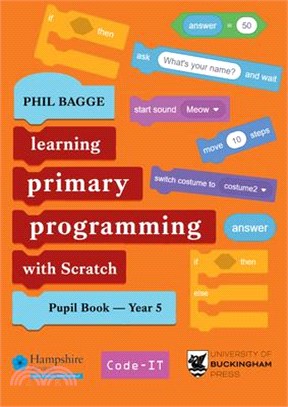 Teaching Primary Programming with Scratch Pupil Book Year 5