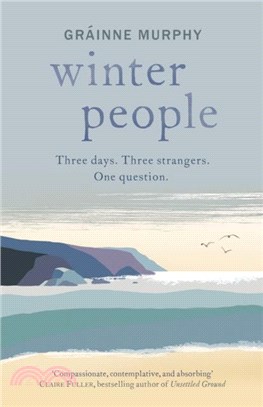 Winter People：three days, three strangers, one question