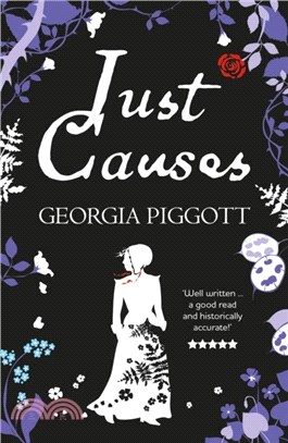Just Causes：the gripping debut from an authentic new voice in historical drama