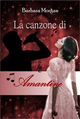 La canzone di Amantine