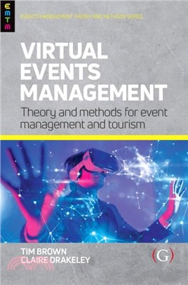 Virtual Events Management：Theory and Methods for Event Management and Tourism