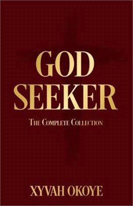 God Seeker: The Complete Collection